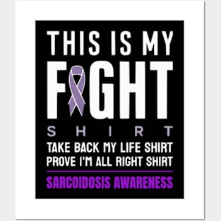 This Is My Fight Shirt Sarcoidosis Awareness Purple Ribbon Posters and Art